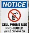 CELL PHONE USE PROHIBITED WIHILE DRIVING MATERIAL: Rigid unbreakable acrylic plastic