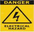 ELECTRICAL HAZARD SIGNORIENTATION: PORTRAITMATERIAL: Rigid unbreakable acrylic plastic