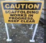 SCAFFOLDING ACTIVITY SIGNAGE TO BE WITH FOLDABLE STANDSMATERIAL: Metalic